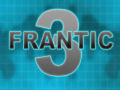 Frantic 3