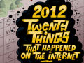 20 coisas que aconteceram na Internet em 2012: quantas consegue identificar?
